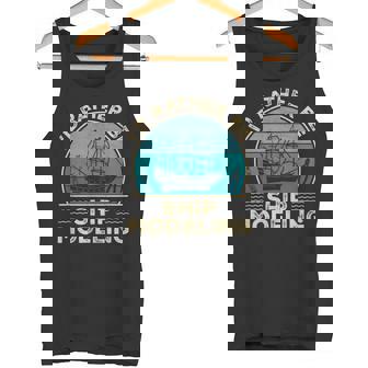 I'd Rather Be Ship Modeling Ship Modeler Model Builder Tank Top | Mazezy