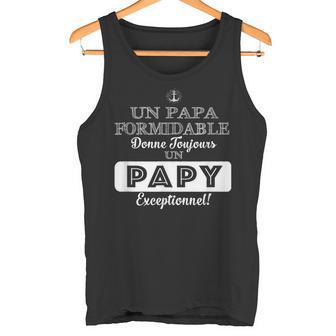 Idee Cadeau Fête Des Pères Papa & Papy Grand Père Débardeur e - Cadeauxyz