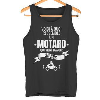 Idée Cadeau Pour Un Motard Humour Homme Original 30 Ans Débardeur e - Cadeauxyz