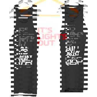It's Lights Out And Away We Go Race Weekモータースポーツレーシング タンクトップ - Kawaiitshirt