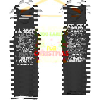 It's Never Too Early For Christmas Tree Music Celebrate Xmas Tank Top | Mazezy