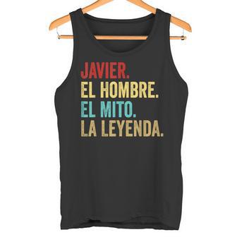 Javier El Hombre El Mito La Leyenda Regalo Para Javier Camiseta sin mangas - Regaloses