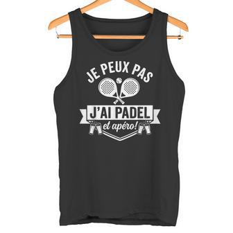 Je Peux Pas J'ai Padel Et Apéro Padeliste Humor Débardeur e - Cadeauxyz