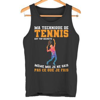 Joueur De Tennis Drôleports Ma Technique De Tennis Débardeur e - Cadeauxyz