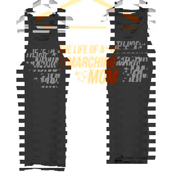 Life Of a Marching Mom Band Parent Support Competition Tank Top | Mazezy