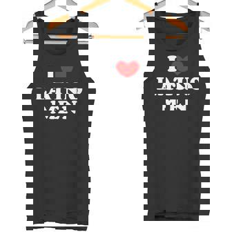 I Love Latino Men I Heart Latino Men Tank Top | Mazezy