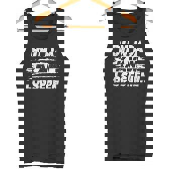 Lustig Herrenprüche Bin Da Kann Losgehen Tank Top - Geschenkecke