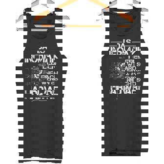 Lustiges Informatik Informatiker Hardwareoftware It Tank Top - Geschenkecke