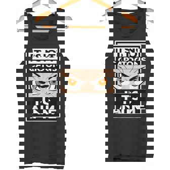 No Es Un Dibujo Animado Es Una De Anime De Otaku Camiseta sin mangas - Regaloses