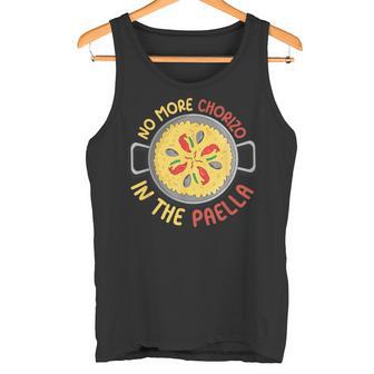 No Más Chorizo En La Paella Comida Divertida Paella Amante Meme Camiseta sin mangas - Regaloses