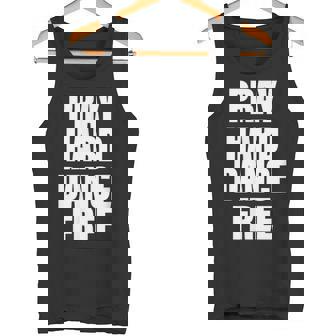 Pray Hard Dance Free Tank Top | Mazezy