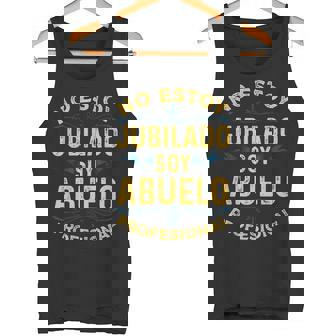 Regalo Para Abuelos No Estoy Jubiladooy Abuelo Profesional Camiseta sin mangas - Regaloses