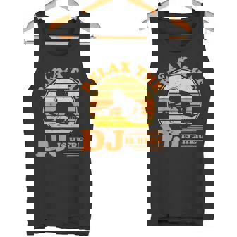Relájate El Dj Está Aquí Dj Legend Divertido Dj Disc Jockey Papá Camiseta sin mangas - Regaloses