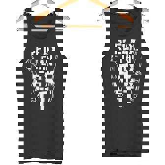 Relaxe Je Peux Le Réparer Homme À Tout Faire Bricolage Débardeur e - Cadeauxyz