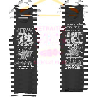 Retraité En 2025 Ce N'est Plus Mon Problème Retirement Débardeur e - Cadeauxyz