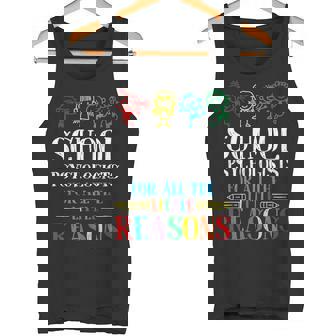 School Psychologists For All The Little Reasons Psychology Tank Top | Mazezy