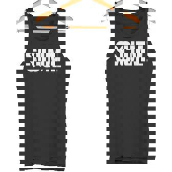 Scum Grime Dirt Dad Joke & Fathers Day And Scumbag Tank Top | Mazezy