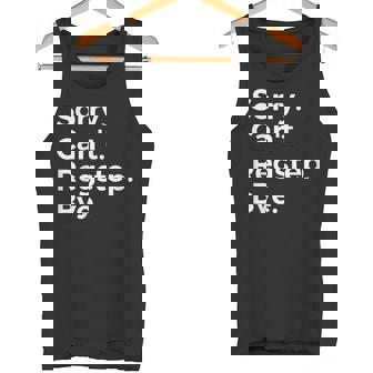 Sorry Can't Regstep Bye Musician Music Lover Music Tank Top | Mazezy