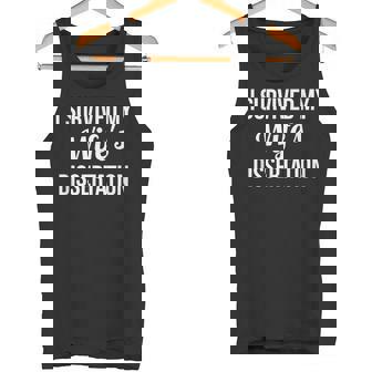 i Survived My Wifes Dissertation Graduation Diploma Class Tank Top | Mazezy