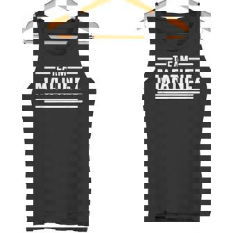 Team Martinez Nom De Famille Débardeur e - Cadeauxyz