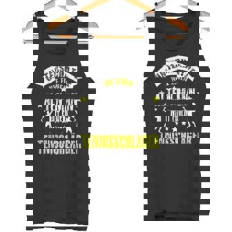 Tennisprüche Lustig Tennischläger Motiv Geschenk Tank Top - Seseable