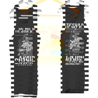 That's What I Do Go Cayoning And Forget Things Tank Top | Mazezy