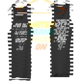 Waterskiing Mode On Waterski Water Skiing Ski Apparel Tank Top Tank Top | Mazezy