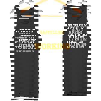 THE WORST DAY RAPPELLING FUNNY SARCASTIC Tank Top | Mazezy