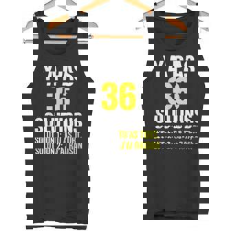 Y A Pas 36Olutions Tu As Tort Et J'ai Toujours Raison Débardeur e - Cadeauxyz