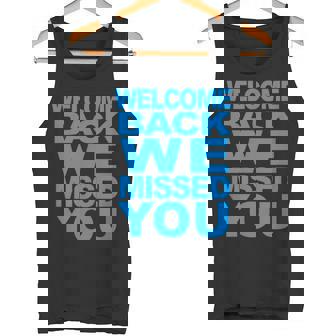 おかえりなさい、会いたかった。再開へようこそ タンクトップ - Kawaiitshirt