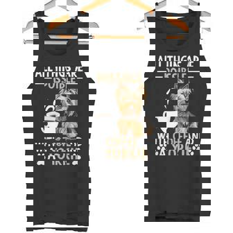 コーヒーとヨーキー ヨークシャー テリアでできるすべてのこと タンクトップ - Kawaiitshirt