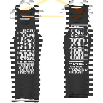 加藤苗字名字 A Kato Thing You Wouldn't Understand Family Name タンクトップ - Kawaiitshirt