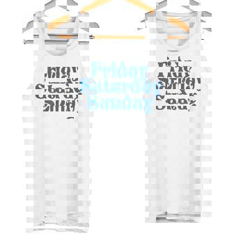 Fridayaturdayunday Moodibe Weekend Relax Day Off タンクトップ - Kawaiitshirt