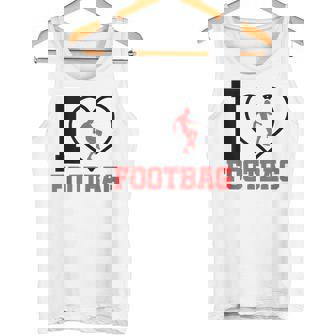 I Love Footbag Footbager Sportsman Footbag Player Ball Sport Tank Top Tank Top | Mazezy