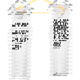 Mais Je Ne Pouvais Pas Me Faire Mes Bites Je Pouvais Les Faire Débardeur e - Cadeauxyz