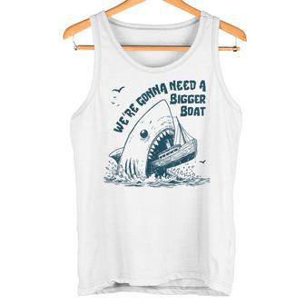 Vamos A Necesitar Un Barco Más Grande Camiseta sin mangas - Regaloses