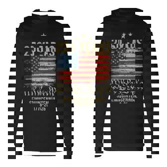 250 Years American Flag 250Th Anniversary Usa Long Sleeve T-Shirt - Thegiftio