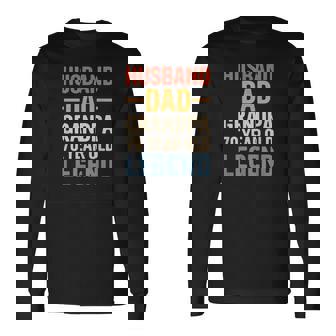 70 Year Old Legend Husband Dad Grandpa Birthday Long Sleeve T-Shirt | Seseable CA