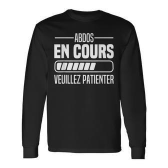 Abdos En Courseuillez Patienter Muscles Abdominaux Muscu T-shirt à manches longues - Cadeauxyz