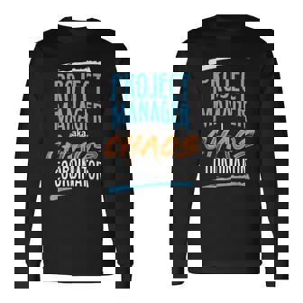 Agile Drôle De Chef De Projet Aka Chaos Coordinator T-shirt à manches longues - Cadeauxyz