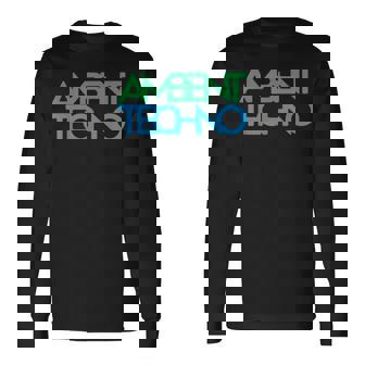 Ambient Techno Chillout Dub Tech Study Focus Long Sleeve T-Shirt | Mazezy