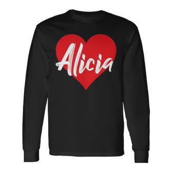 Amo A Alicia Primer Nombre Yo Corazón Camiseta de manga larga - Regaloses