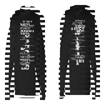 Arborist Most Important People Call Me Dad Tree Climbing Long Sleeve T-Shirt | Mazezy