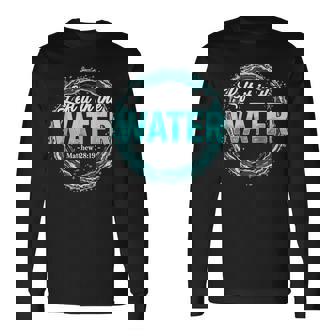 Baptism Left It In The Water Baptized Long Sleeve T-Shirt - Monsterry