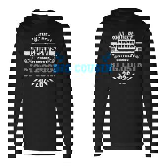 Only The Best Nephews Get Promoted To Big Cousin Est 2026 Long Sleeve T-Shirt - Monsterry