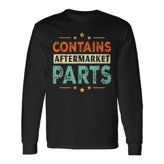 Bionic Aftermarket Parts Knee And Hip Replacement Long Sleeve T-Shirt - Thegiftio UK