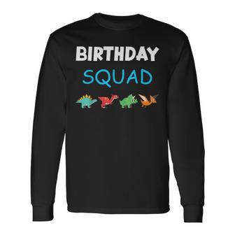Birthday Squad Dino Boy Dinosaur Party Birthday Crew Long Sleeve T-Shirt - Thegiftio UK