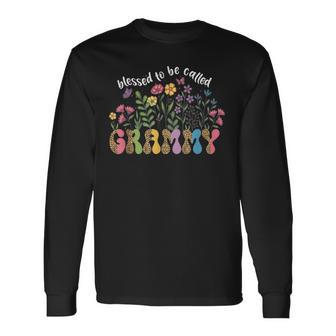 Blessed To Be Called Grammy Floral Wildflower Long Sleeve T-Shirt - Thegiftio