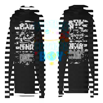 Brother Of The Birthday Boy Astronaut Family Space Planets Long Sleeve T-Shirt | Mazezy