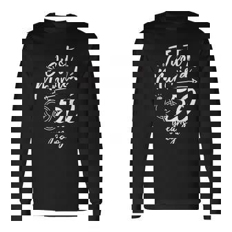 Casado Hace 50 Años 50 Aniversario De Boda Pareja Casada Camiseta de manga larga - Regaloses